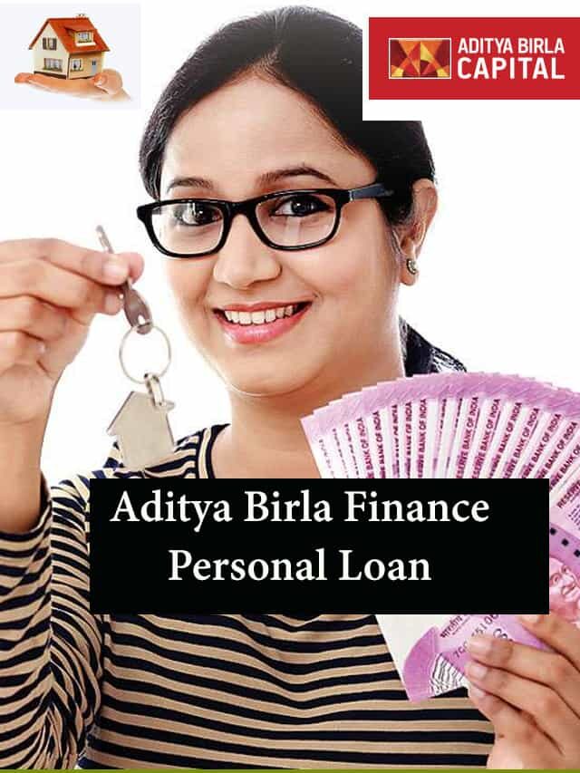 Aditya Birla Finance दे रही है 50 लाख तक का  Personal Loan आज ही करे अप्लाई