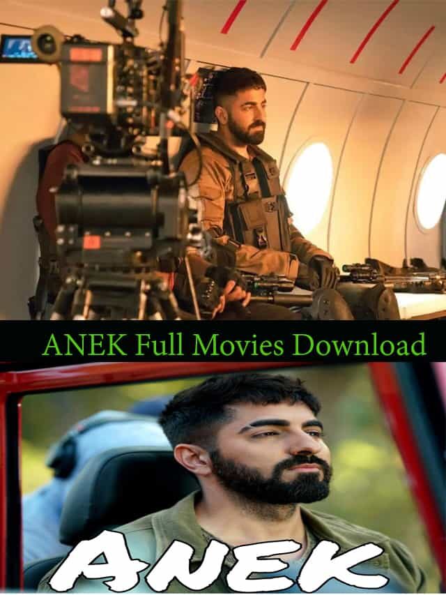 Anek full movie download filmywap
