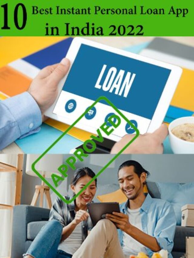 10 Best Instant Personal Loan Apps in India 2022